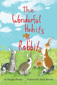 Wonderful Habits of Rabbits