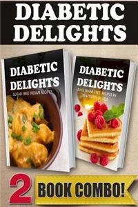 Sugar-Free Indian Recipes and Quick Sugar-Free Recipes in 10 Minutes or Less