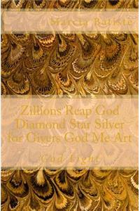 Zillions Reap God Diamond Star Silver for Givers God Me Art