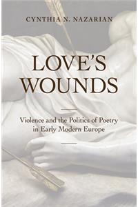 Love's Wounds