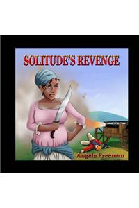 Solitude's Revenge