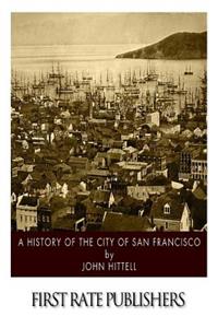History of the City of San Francisco