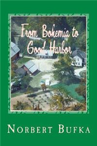 From Bohemia to Good Harbor