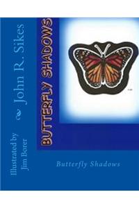 Butterfly Shadows