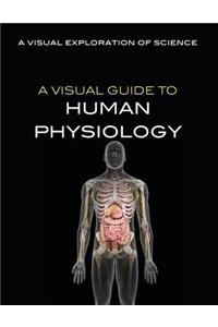 Visual Guide to Human Physiology