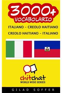 3000+ Italiano - Creolo Haitiano Creolo Haitiano - Italiano Vocabolario