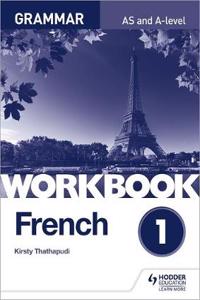 French A-level Grammar Workbook 1