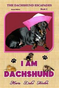 I Am Dachshund