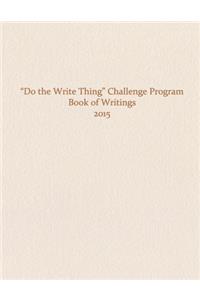 Do the Write Thing Challenge Program - Book of Writings 2015