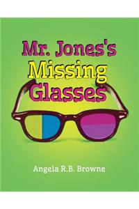 Mr. Jones's Missing Glasses