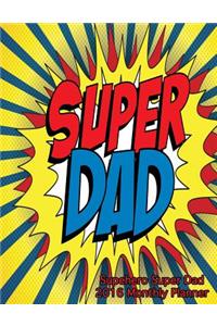 Supehero Super Dad 2016 Monthly Planner