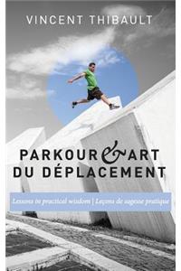 Parkour & Art du déplacement