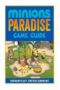 Minions Paradise Game Guide