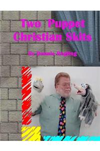 Two Puppet Christian Skits