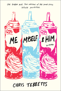 Me Myself & Him
