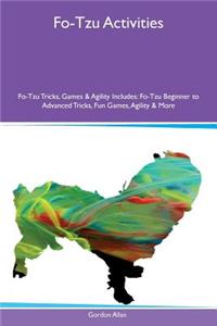 Fo-Tzu Activities Fo-Tzu Tricks, Games & Agility Includes