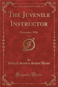 The Juvenile Instructor, Vol. 61
