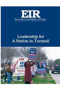 Leadership for a Nation in Turmoil