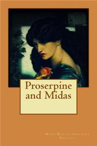 Proserpine and Midas