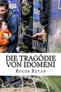 Die Tragödie von Idomeni