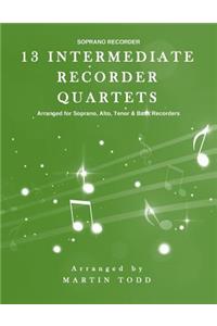 13 Intermediate Recorder Quartets - Soprano Recorder