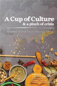 A Cup of Culture and a Pinch of Crisis