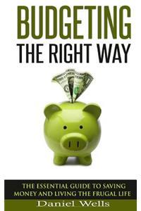 Budgeting - The Right Way