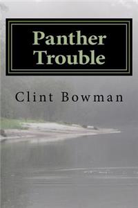 Panther Trouble