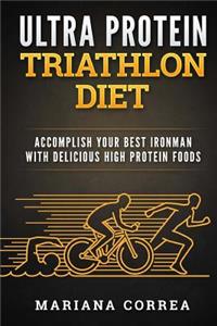 ULTRA PROTEIN TRIATHLON Diet