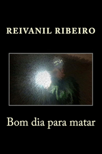 Bom dia para matar