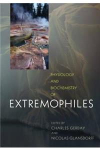 Physiology and Biochemistry of Extremophiles