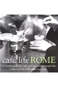 Cafe Life Rome