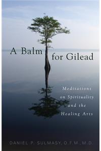 A Balm for Gilead