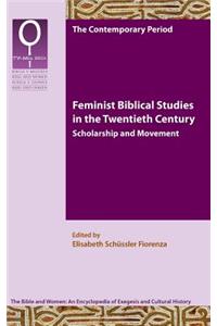 Feminist Biblical Studies in the Twentieth Century