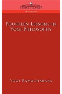 Fourteen Lessons in Yogi Philosophy