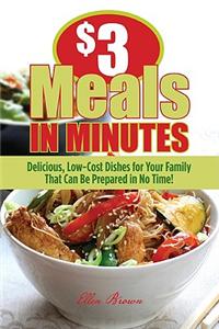 $3 Meals in Minutes