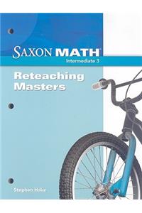 Saxon Math Intermediate 3: Reteaching Masters