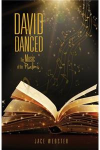 David Danced