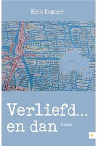 Verliefd...En Dan