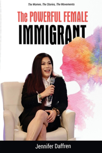 Powerful Female Immigrant