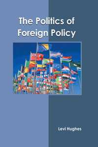 Politics of Foreign Policy