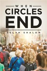 When Circles End