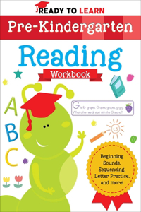 Ready to Learn: Pre-Kindergarten Reading Workbook