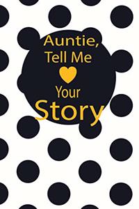 Auntie, tell me your story