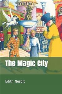 The Magic City