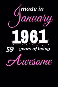 Funny January 1961, 59 Years Of Being Awesome notebook