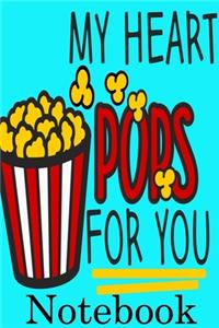 My Heart Pops for You Notebook