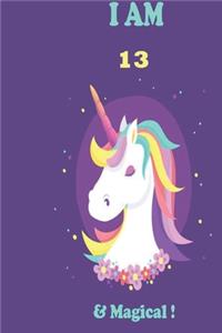 Unicorn Journal I am 13 & Magical!
