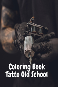 Coloring Book Tatto Old School