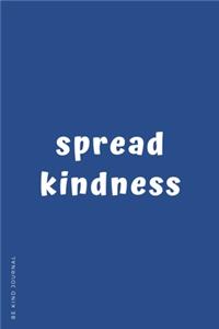 BE KIND JOURNAL Spread Kindness